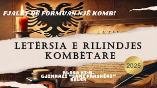Letersia e Rilindjes Kombetare Prezantim | PDF