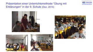 Präsentation einer Unterrichtsmethode “Übung mit
Erklärungen“ in der 9. Schule (Dez. 2014)
 