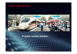 79Dipl.-Kfm.(FH) Hans-Juergen Bruhn | Project Management25. Oktober 2015
Project Management
Projekte werden planbar!
 