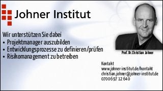 Wir unterstützen Sie dabei
• Projektmanager auszubilden
• Entwicklungsprozesse zu definieren/prüfen
• Risikomanagement zu betreiben

Prof. Dr. Christian Johner

Kontakt
www.johner-institut.de/kontakt
christian.johner@johner-institut.de
0700 697 12 640

 