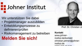 Unspezifisch für Medizintechnik
1.
2.
3.
4.

Projektziele identifizieren u.a. Stakeholder-Erwartungen erfassen (lassen)
Aufwände (Zeit, Kosten) abschätzen
Ressourcen bereitstellen und Teams zusammenstellen
Vorgehensmodell festlegen

 