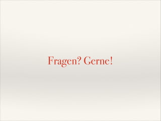 Fragen? Gerne!

 