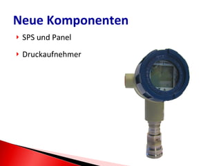 SPS und Panel Druckaufnehmer Neue Komponenten 