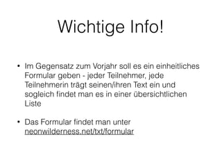 Like mich!
• Infos zum txt-Wort und Links zu deinenBeiträgen:
• facebook.com/projekttxt
• twitter.com/projekttxt
• 1x (bis max. 2x) pro Monat Info zum txt-Wort
• Newsletter
 