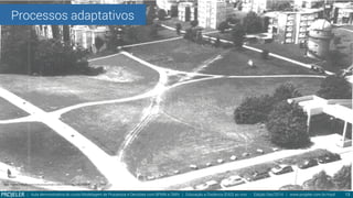 Processos adaptativos
| Aula demonstrativa do curso Modelagem de Processos e Decisões com BPMN e DMN | Educação a Distância (EAD) ao vivo - Edição Dez/2014 | www.projeler.com.br/mpd
 13
http://www.nature.com/nature/journal/v388/n6637/ﬁg_tab/388047a0_F1.html
 