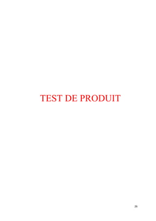 26
TEST DE PRODUIT
 