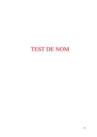 31
TEST DE NOM
 