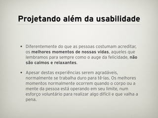 Projetando além da usabilidade