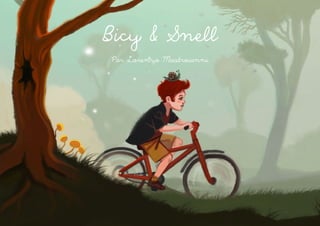 Bicy & Snell
Par Lorenzo Mastroianni
 