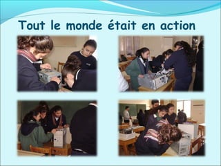 Tout le monde était en action
 