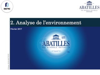 Février 2017
2. Analyse de l’environnement
PhilippeJEAN-BAPTISTE
 