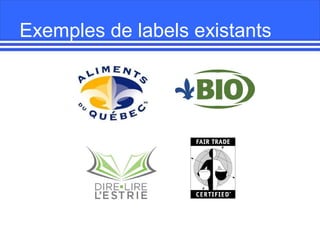 Exemples de labels existants

 