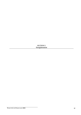 Projet de Loi de Finances pour 2018. 25
SECTION 2.
Enregistrement
 