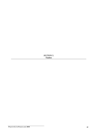 Projet de Loi de Finances pour 2018. 42
SECTION 3.
Timbre
 