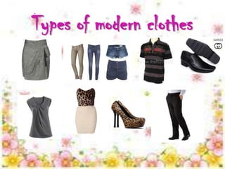 the modern clothes