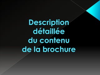 Description détaillée du contenu de la brochure