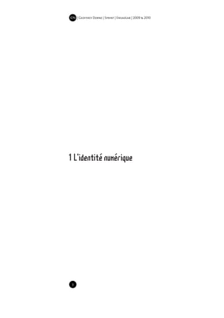 IDN | Geoffrey Dorne | Sprint | EnsadLab | 2009 & 2010




1 L'identité numérique




 3
 