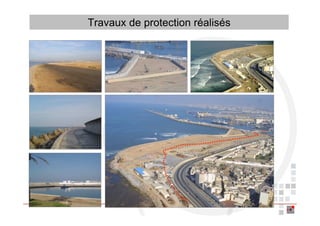 Travaux de protection réalisés
 