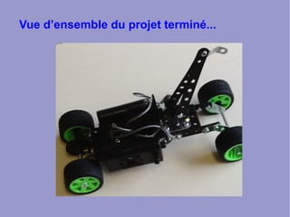 Vue d’ensemble du projet terminé...
 