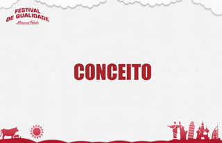 CONCEITO
 