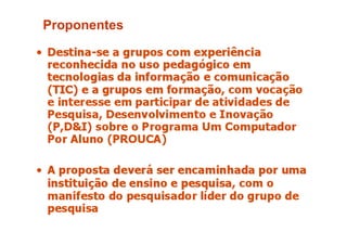 Proponentes
 