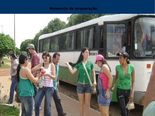 Momento de preparação 