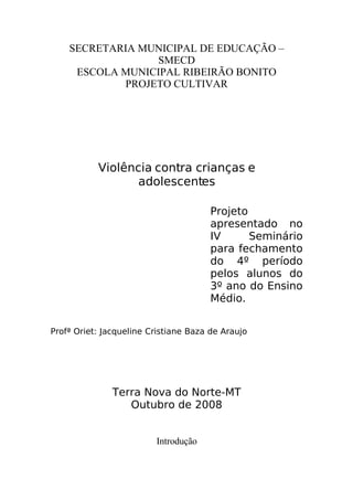 Projeto ViolêNcia Contra CçAs E Adolescentes 3º Ano