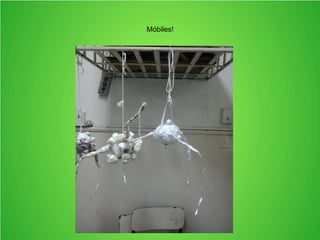 Móbiles!
 