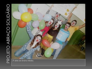 3ª série do Ensino Médio.
 