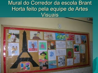 Mural do Corredor da escola Brant Horta feito pela equipe de Artes Visuais 
