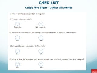 CHEK LIST Colégio Porto Seguro – Unidade Vila Andrade 