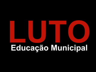 EM DEZEMBRO DE 2009 OUTRO ENCONTRO FRUSTRADO COM A SECRETARIA MUNICIPAL.  NÃO CEDERAM NEM ESTAGIÁRIOS. LUTO Educação Municipal 