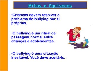 Trata-se de uma forma quase invisível, que sorrateiramente vai diminuindo o outro, como se fosse uma espécie de “assassinato psíquico”."O Bullying fere o mais íntimo do ser humano, a sua alma"