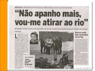 Cyberbullyng O Ciberbullying pode ser muito mais cruel - Muitas vezes as crianças dizem coisas que nunca diriam pessoalmente, principalmente porque não podem ver a reação da outra pessoa. 