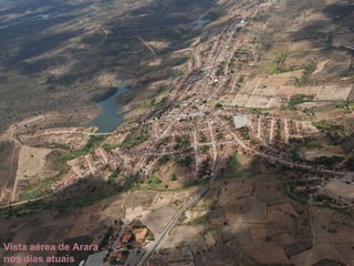 Vista aérea de Arara nos dias atuais 