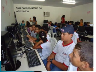 Aula no laboratório de informática 