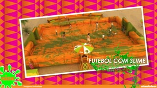 FUTEBOL COM SLIME

Imagens ilustrativas

 