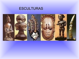 ESCULTURAS 