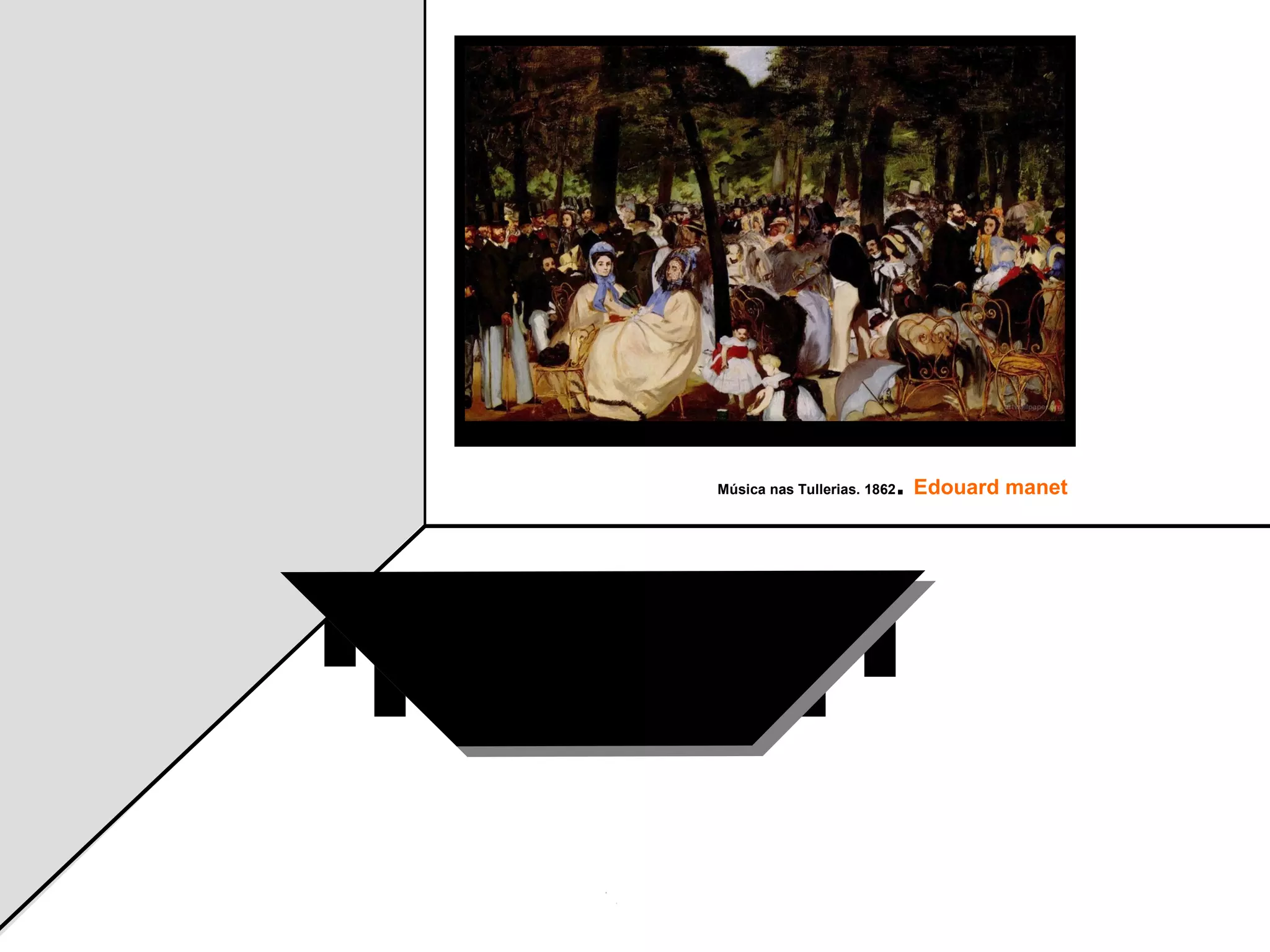 Música nas Tullerias. 1862   . Edouard manet
 