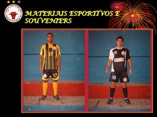 A oportunidade de implementação de           atividades esportivas sérias e devidamente programadas.