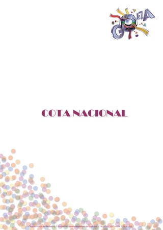 COTA NACIONAL




Central Globo de Marketing * Divisão de Desenvolvimento de Produtos * Tel.: (11) 5112-4838 * 19/11/08
 