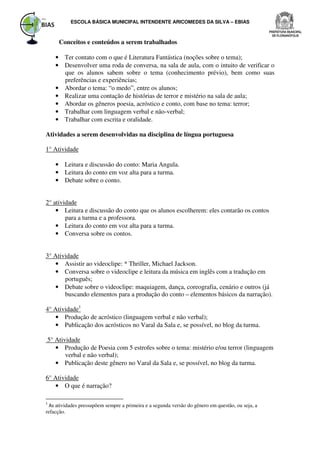 ESCOLA BÁSICA MUNICIPAL INTENDENTE ARICOMEDES DA SILVA – EBIAS



     Conceitos e conteúdos a serem trabalhados

    • Te...
