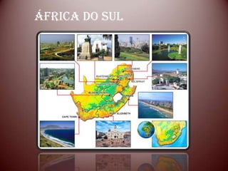 África do Sul
 