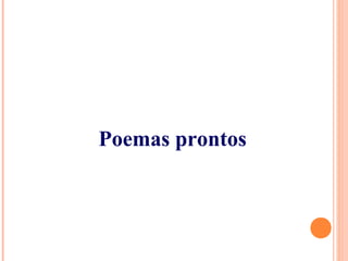 Poemas prontos
 