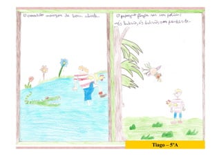 Tiago – 5ºA
 