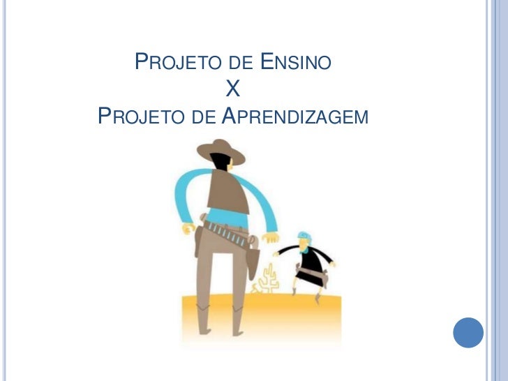 Resultado de imagem para imagem projeto aprendizagem e de ensino