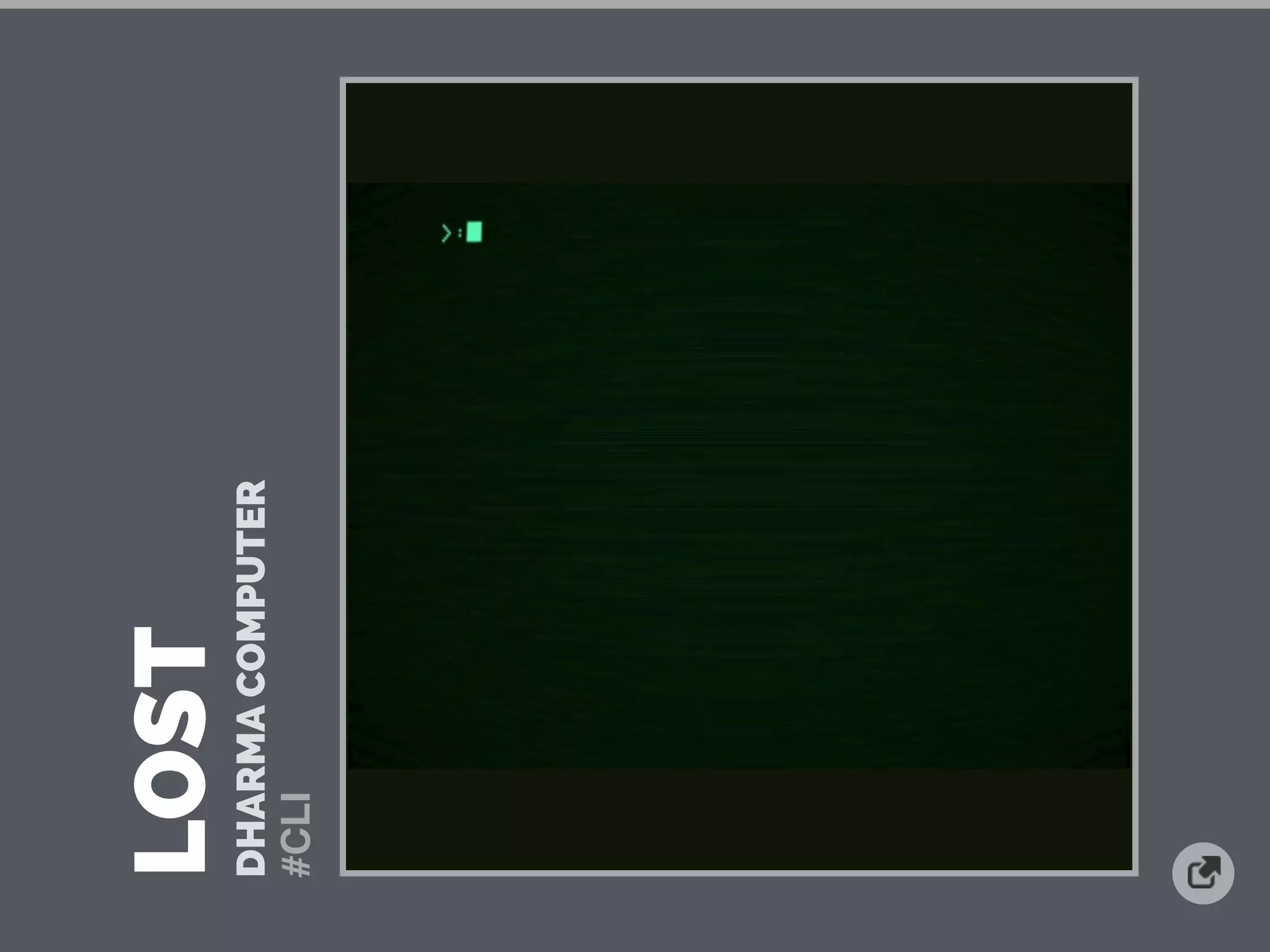 LOST
DHARMACOMPUTER
#CLI
 