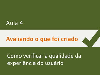 Projeto de Interfaces - Aula 04