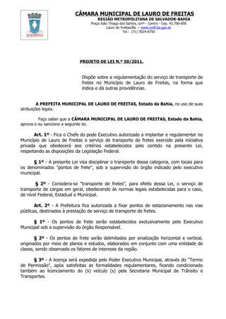 Projeto de Lei nº 050/2011 Regulamentação do serviço de transporte de fretes em Lauro de Freitas