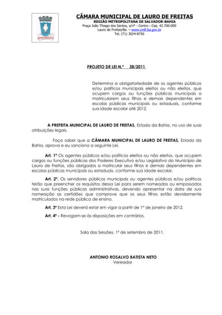 Projeto de Lei nº 038/2011 de 01 de setembro de 2011